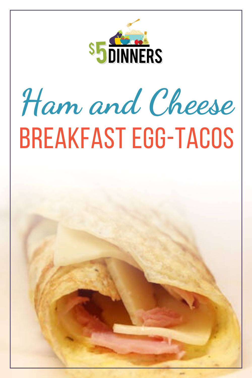 ham and cheese breakfast egg tacos
