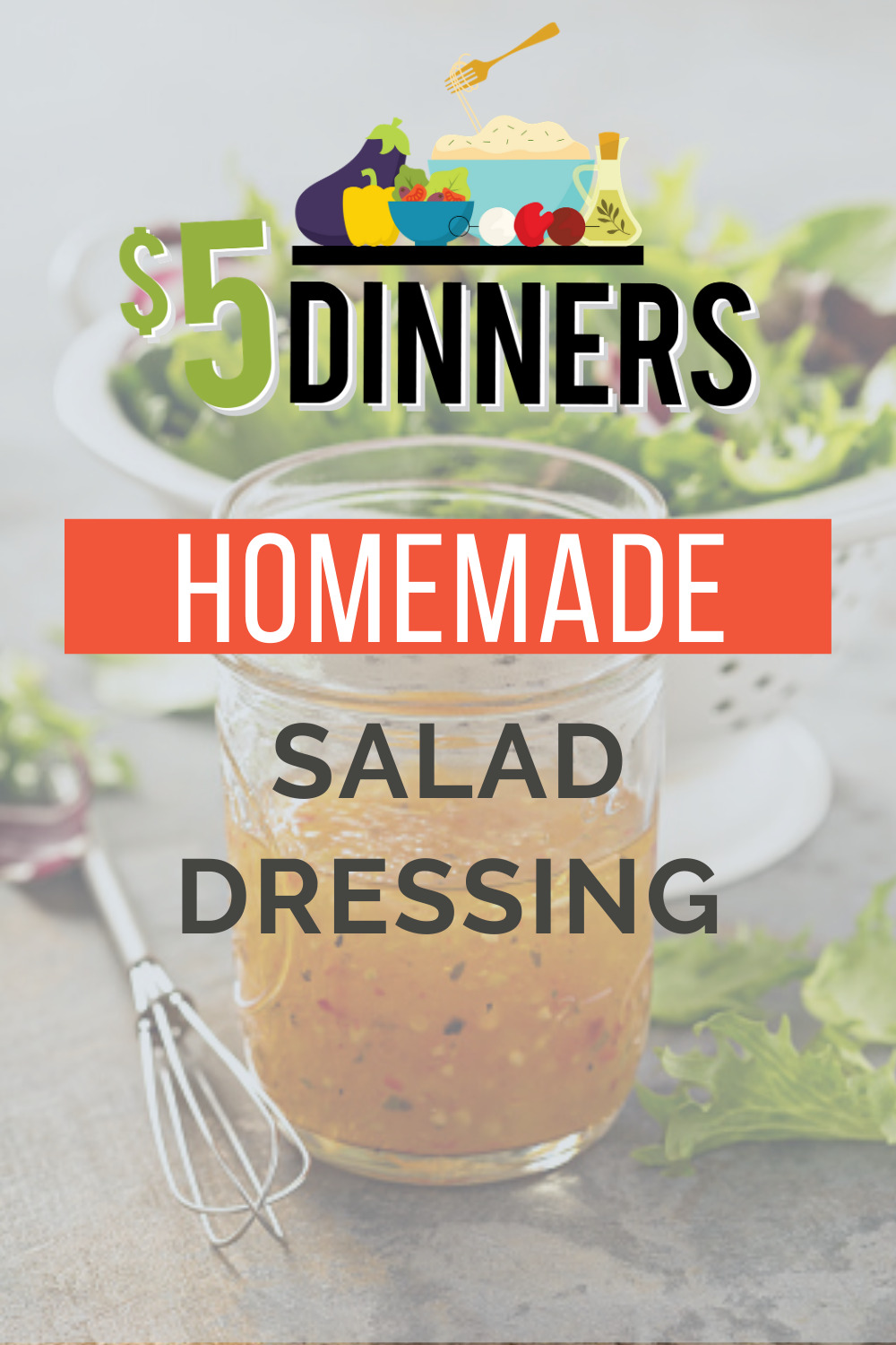 homemade salad dressing