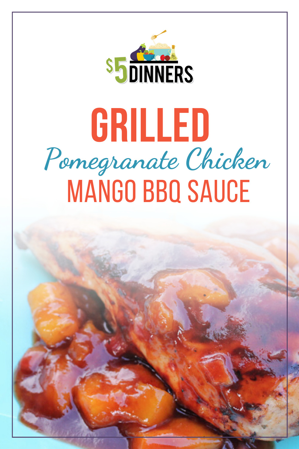 grilled pomegranate chicken with mango bbq sauce
