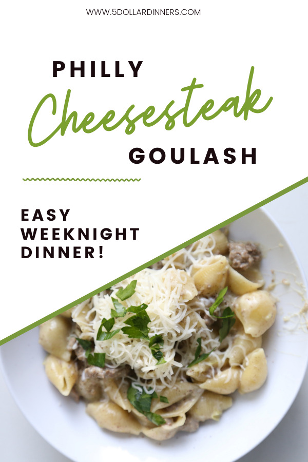 philly cheesesteak goulash recipe