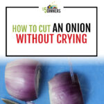 how to cut an onion without crying