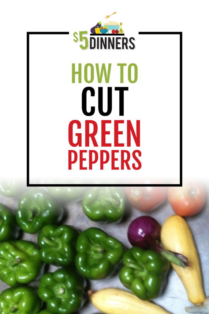 how to cut green peppers