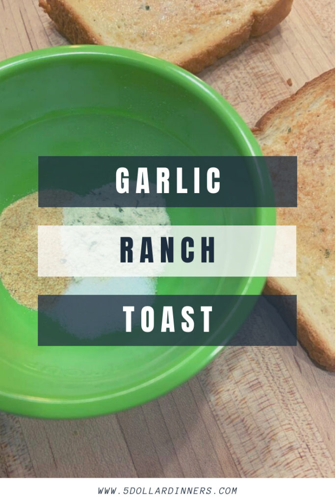 garlic ranch toast