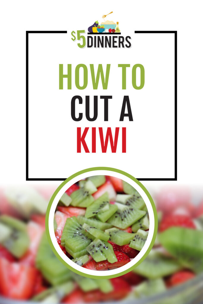 how to cut a kiwi