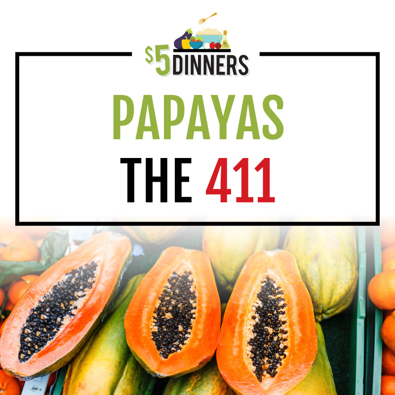 Everything you Need to Know about Papayas