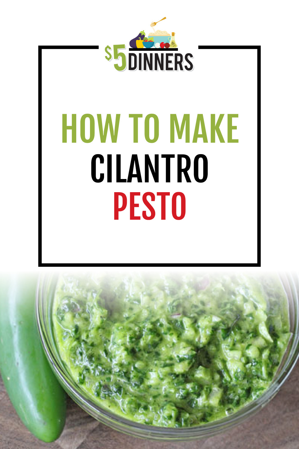 Spicy Cilantro Pesto 5 Dinners Budget Recipes, Meal Plans, Freezer