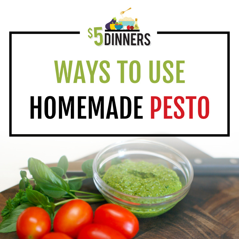 Ways to Use Homemade Pesto Sauce 5 Dinners Budget Recipes, Meal
