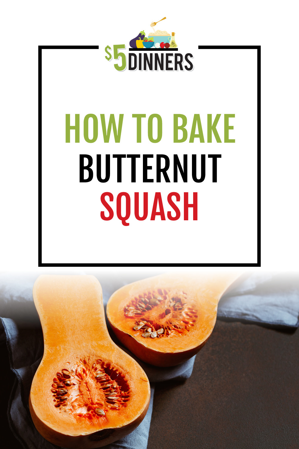 Learn How to Bake Butternut Squash Perfect Side Dish or Baby Food