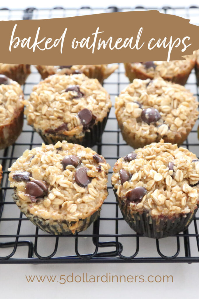 baked oatmeal cups $5 Dinners