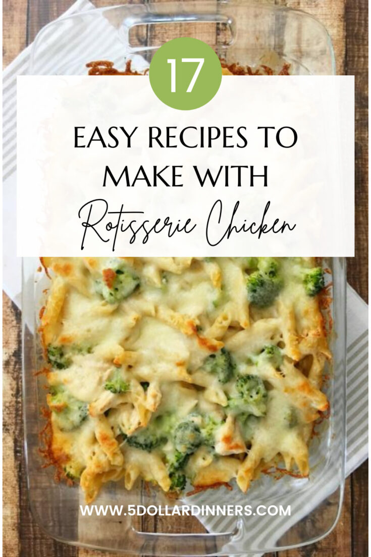 17 Easy Recipes to Make with Rotisserie Chicken from Costco
