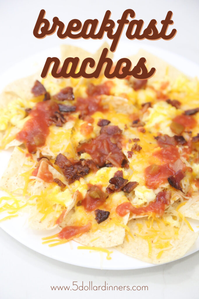 Breakfast Nachos - $5 Dinners