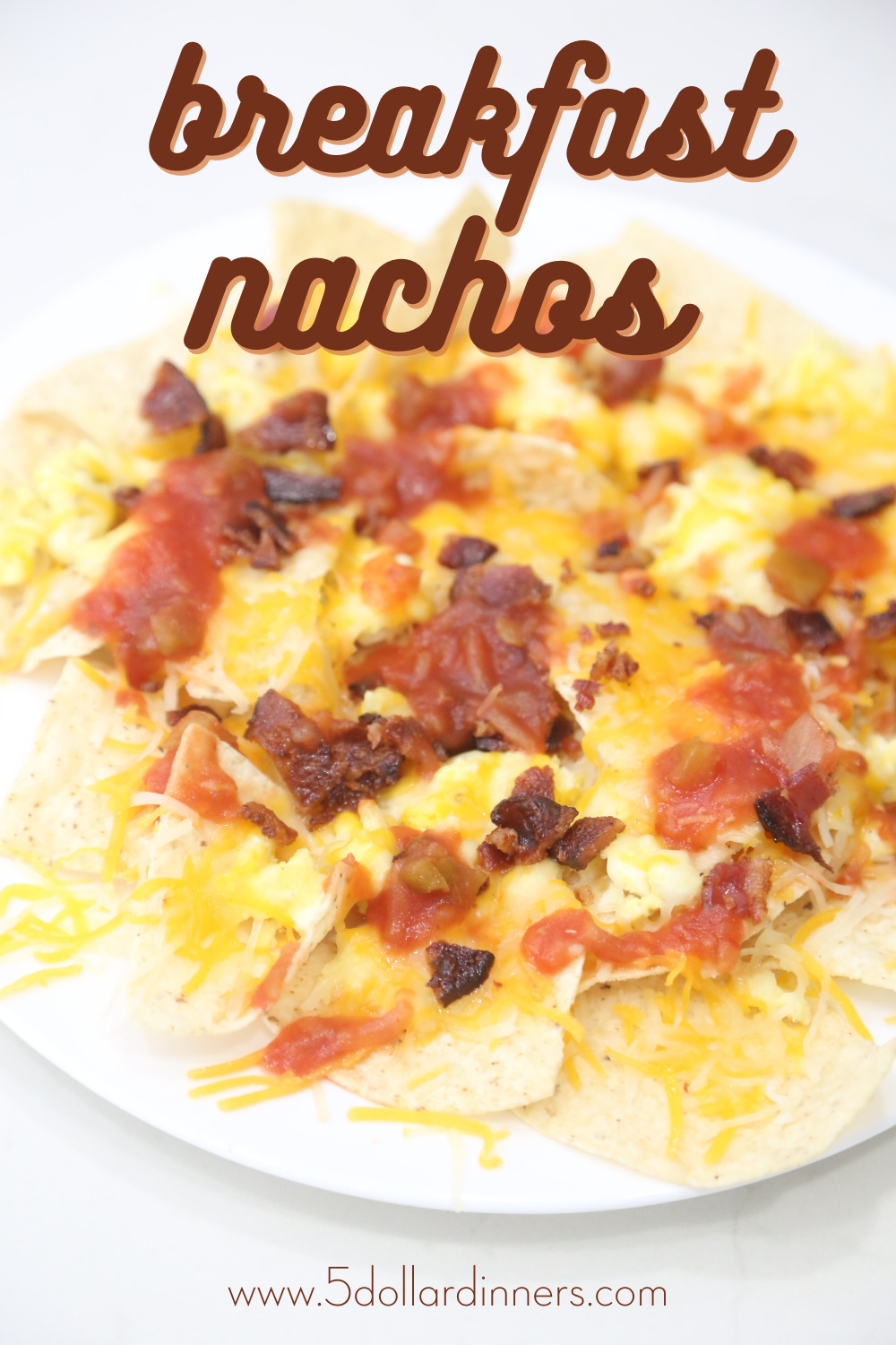 Breakfast Nachos Recipe 5 Dinners