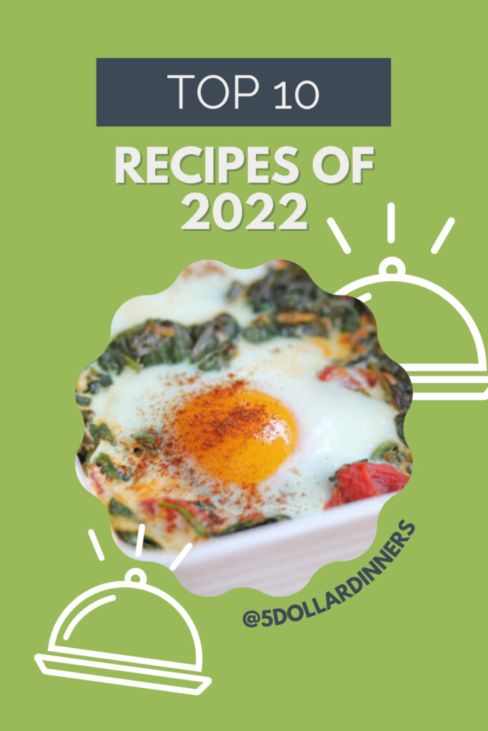$5 Dinners: The Top 10 Recipes from 2022
