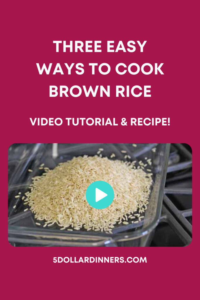 Three easy ways to cook brown rice