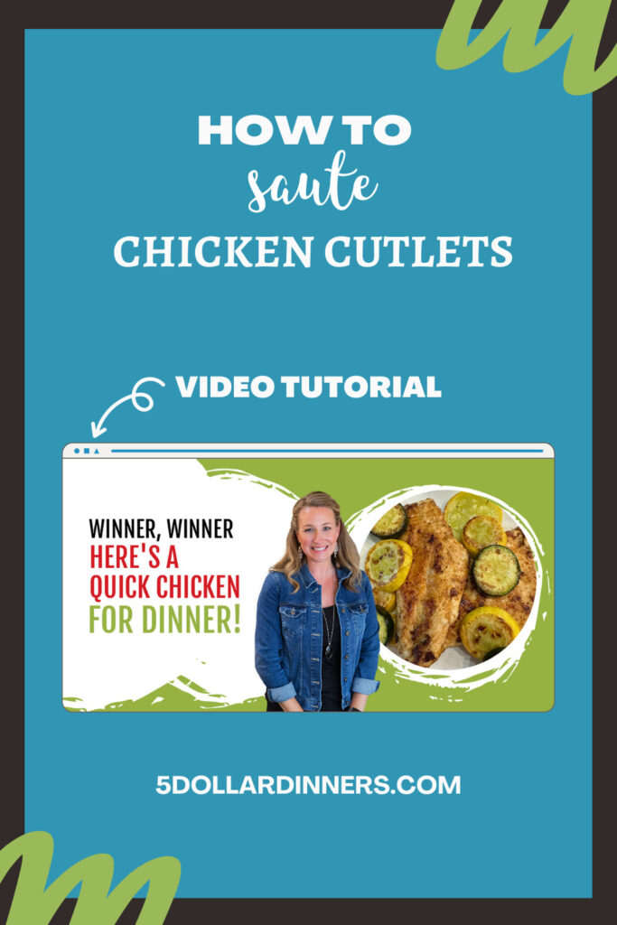 how to saute chicken cutlets