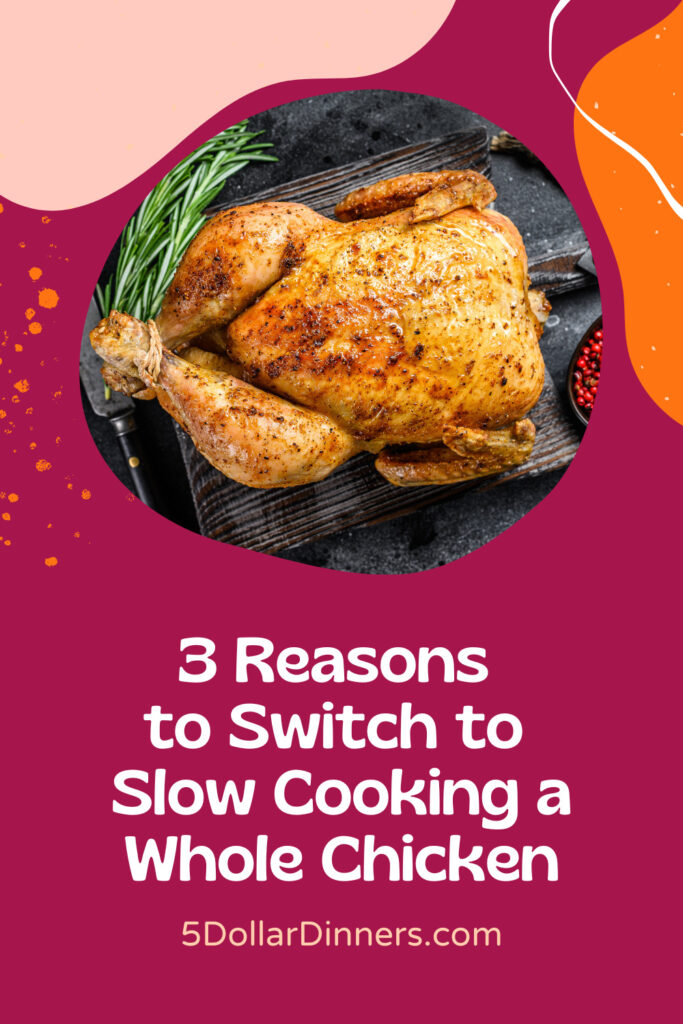 how to slow cook a whole chicken