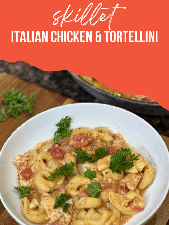 10 Days of 10-Minute Dinners: Skillet Italian Chicken with Tortellini