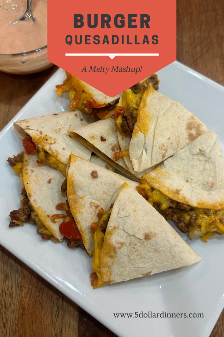 Burger Quesadillas 5 Dinners Budget Recipes, Meal Plans, Freezer Meals