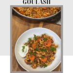 Freezer Friendly Hungarian Goulash