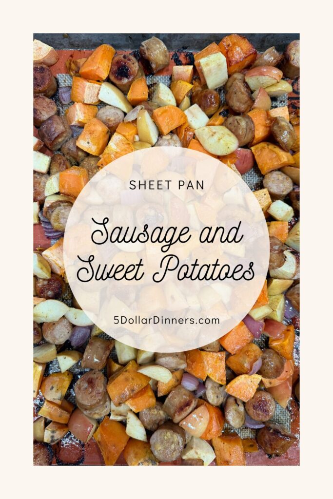 Sheet Pan Sausage & Sweet Potatoes